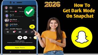 How To Get Dark Mode On Snapchat 2026 Iphone Android