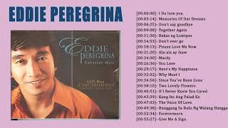 Eddie Peregrina Nonstop Love Songs   Eddie Peregrina Greatest Hits Full Playlist 2021