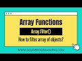 JavaScript Array Filter Method: How to filter array of objects using JavaScript?