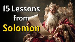 The Wisdom That Comes from Above — 15 Lessons from Solomon for Today