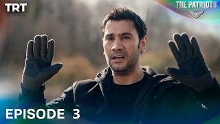 The Patriots Urdu | Episode 3