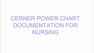 PowerChart Nursing Documentation - Introduction