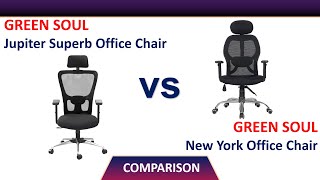 ✅ Green Soul Jupiter Superb Office Chair VS Green Soul New York Office Chair