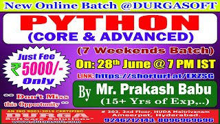 PYTHON (7 Weekends Batch) Online Training @ DURGASOFT