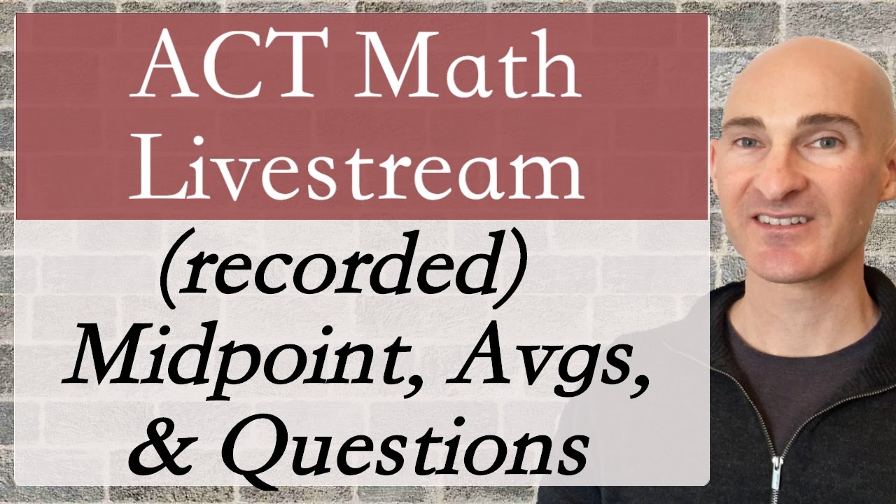 Act Math Livestream Youtube