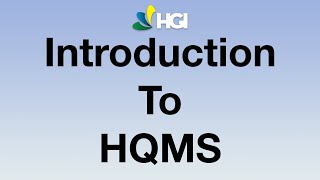 Introduction to HQMS - Webinar Series Part 5