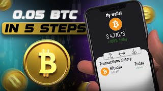 Unlock 0,05 FREE BTC in Just 5 Simple Steps!