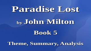 Paradise Lost by John Milton Book 5, Theme, Summary, Analysis
