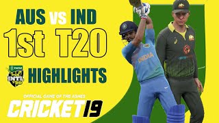 India vs Australia - 1st T20I Highlights  | Cricket 19 Gameplay Dettol ODI Series