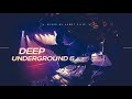 DEEP UNDERGROUND 6 - AHMET KILIC