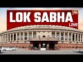 Lok Sabha LIVE | Amit Shah Speech In Lok Sabha | No-Confidence Motion Updates | Rahul Gandhi Speech