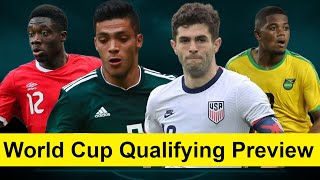World Cup Qualifying Preview l The inside scoop on the USMNT, El Tri, the Reggae Boyz & Canada