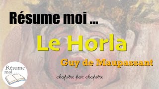 Le Horla - Guy de Maupassant - Résumé chapitre par chapitre