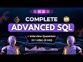 Complete Advanced SQL in 5 Hours - Complex Joins, Window Functions, Recursive CTE, Subqueries etc.