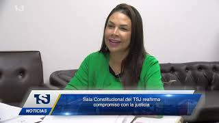 Sala Constitucional del TSJ reafirma compromiso con la justicia