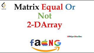 Matrix Equal or Not | Java | Array