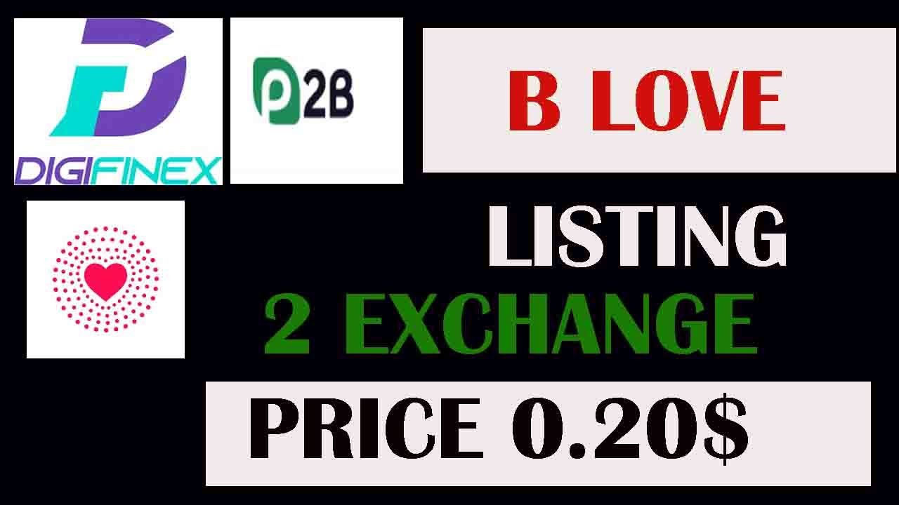 B Love Token Listing 2 Exchanges | Price 0.20$ 🔥🔥| B Love Network New ...