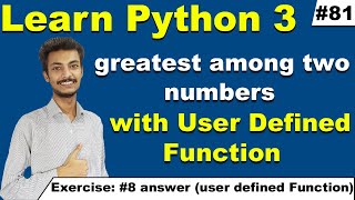 Python program to find the greatest among two numbers using function, cyber warriors,Python Tutorial