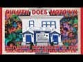 Duluth Does Motown LIVE FROM THE HEART!