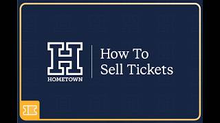 Hometown Gate App: How to Sell Tickets