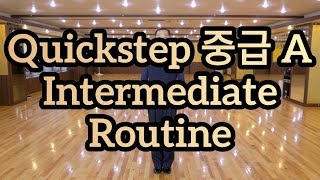 [와이트리]퀵스텝 중급 순서 배우기 A코스 - Quickstep Basic Intermediate Routine A