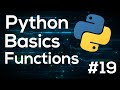 Functions - Python Programming Basics For Beginners #19