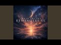 When the Sky Remembers Us