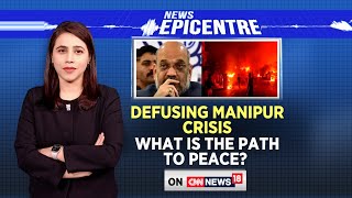 Manipur News Today | Manipur Violence | Defusing Manipur Crisis: What Is The Path To Peace?| News18