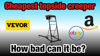 Vevor topside creeper: Cheapest on eBay and Amazon