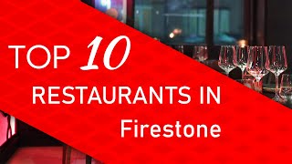 Top 10 best Restaurants in Firestone, Colorado