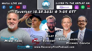 #RecoveryFirst Podcast | Mike Todd | Marc Burrows, Bobby Brazell, Michael Crouch \u0026 Riley Koyote