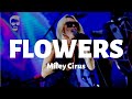 Flowers - Miley Cirus - Letra/Lyrics