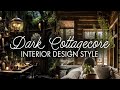 How to give your home: Dark Cottagecore vibes 🌿🕸 (Cottagecore’s Winter sister) ~ DARK NATURALISM