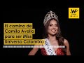 “colombia me demostró su apoyo” camila avella miss universo colombia