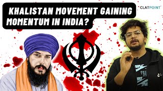 Brief History of the Khalistan Movement/Amritpal Singh - IN FOCUS |CLAT2024Currentaffairs|CLAT POINT