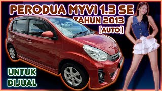 PERODUA MYVI 1.3 SE AUTO TAHUN 2013 UNTUK DIJUAL