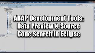 ABAP Development Tools: Data Preview & Source Code Search in Eclipse