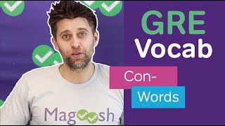 "Con-" Words - GRE Vocab Wednesday