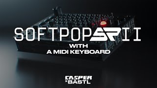 SOFTPOP SP2 WITH A MIDI KEYBOARD