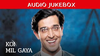 Koi Mil Gaya Video Jukebox | Koi Mil Gaya All Songs | Alka Yagnik, Udit Narayan, Rajesh Roshan