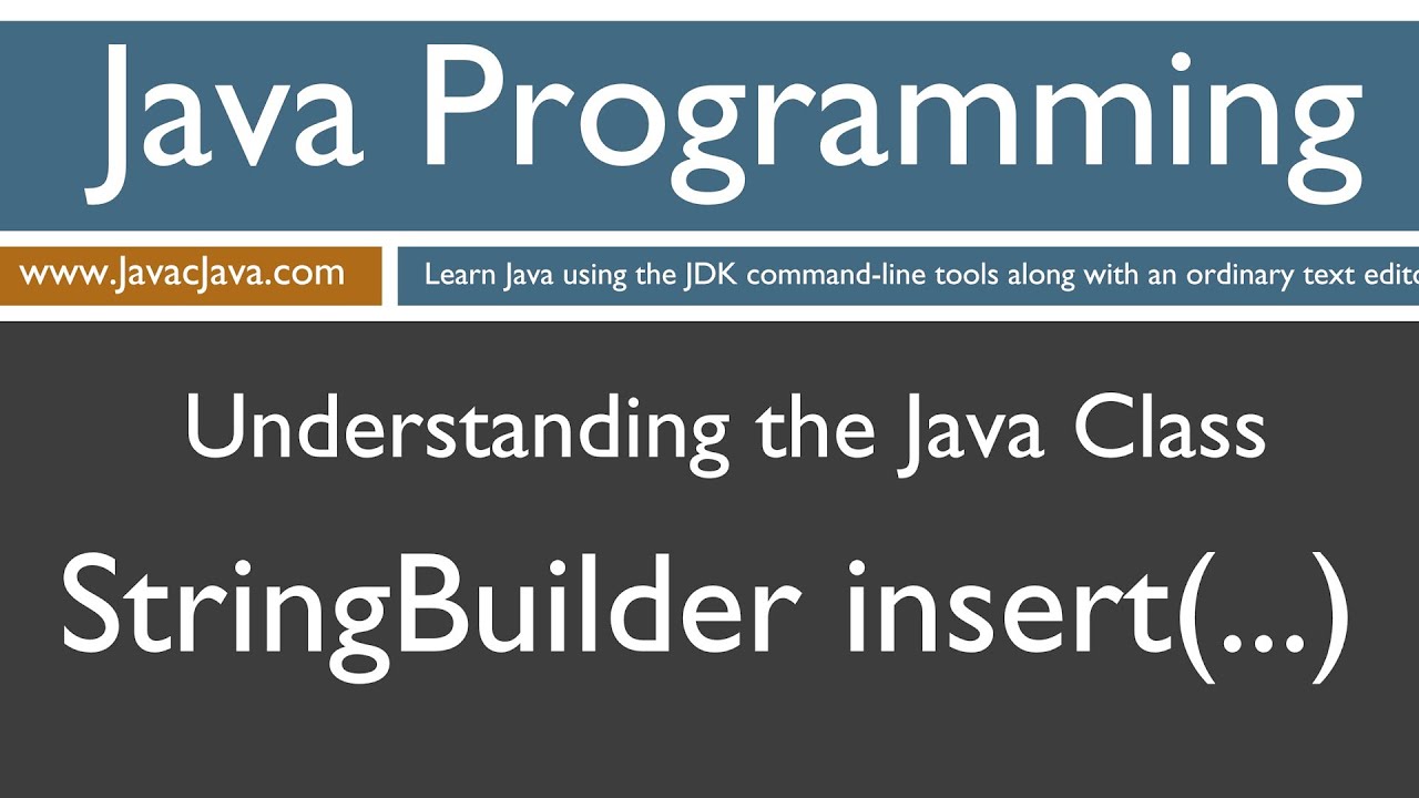 Learn Java Programming - StringBuilder .insert() Method Tutorial - YouTube