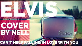 ELVIS (COVER) 'I Can't Help Falling In Love with you'.