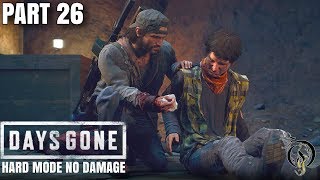 DAYS GONE/デイズ・ゴーン - #26 Mission ありがとう、喋るかよ、命令すりゃいい、その他（Hard Mode/No Damage/Stealthy）