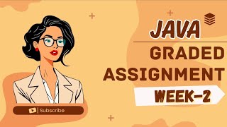 JAVA WEEK-2 || GRADED ASSIGNMENT SOLUTIONS || IITM BS DEGREE