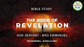 BIBLE STUDY || REVELATION - 06 ||21 NOV 2024 ||  BRO EMMANUEL G.S || BEERSHEBA BANGALORE ||