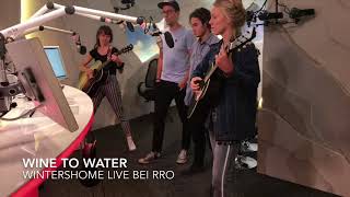 Wintershome mit Wine to Water live bei rro