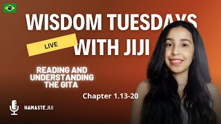 Wisdom Tuesdays With Jiji | Live Gita reading