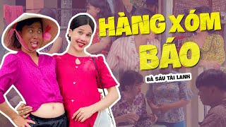 Bà Sáu Tức Điên Và Những Người Hàng Xóm Báo  - Bà Sáu Tài lanh