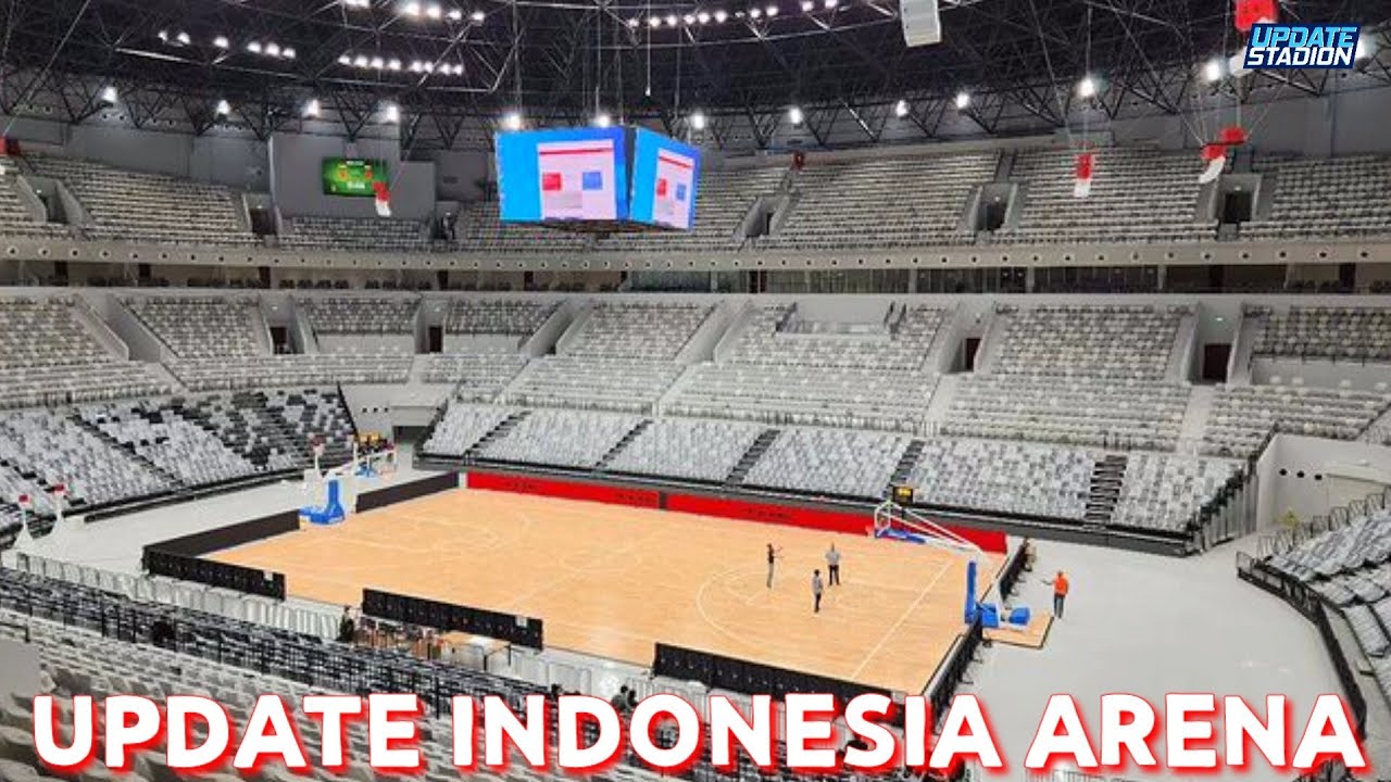 SIAP Menyambut BINTANG NBA! Update Indonesia Arena / IMS GBK! Progres ...