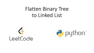 Leetcode - Flatten Binary Tree to Linked List (Python)